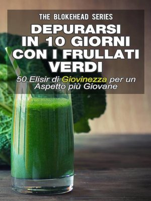 cover image of Depurarsi in 10 giorni con i frullati verdi